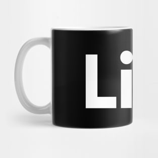 Life - Typographic Design. Mug